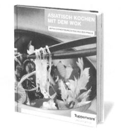 E31 Asiatisch Kochen mit dem Wok Tupperware