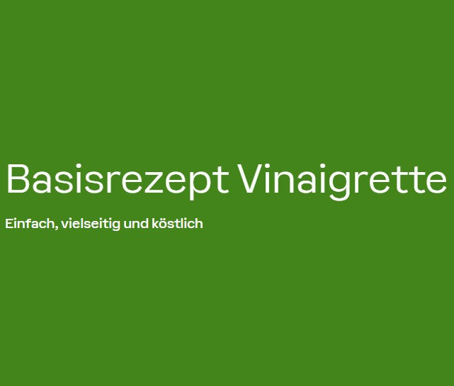 Basisrezept Vinaigrette