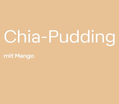 Chia-Pudding mit Mango