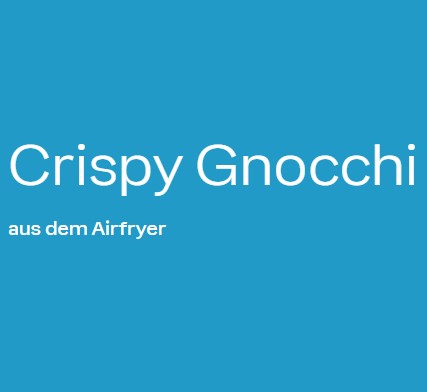 Crispy Gnocchi aus dem Airfryer