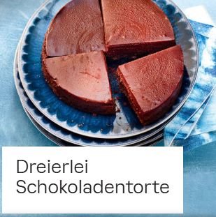 Dreierlei Schokoladentorte