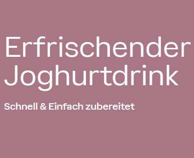 Erfrischender Joghurtdrink