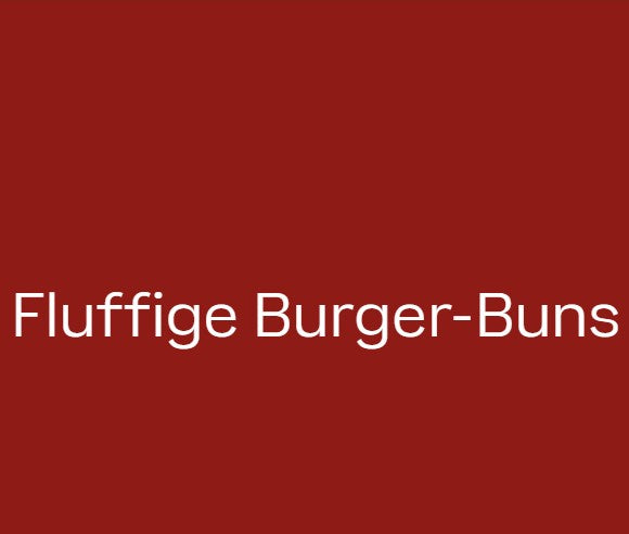 Fluffige Burger-Buns