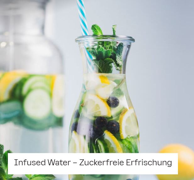 Infused Water – Zuckerfreie Erfrischung