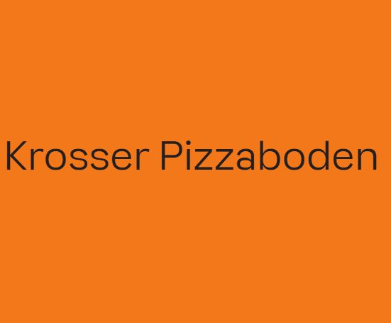 Krosser Pizzaboden