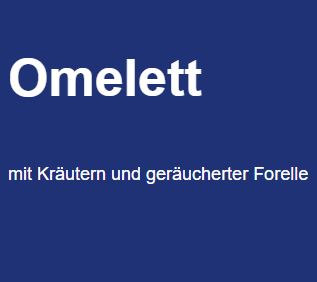Omelett mit Kräutern und geräucherter Forelle