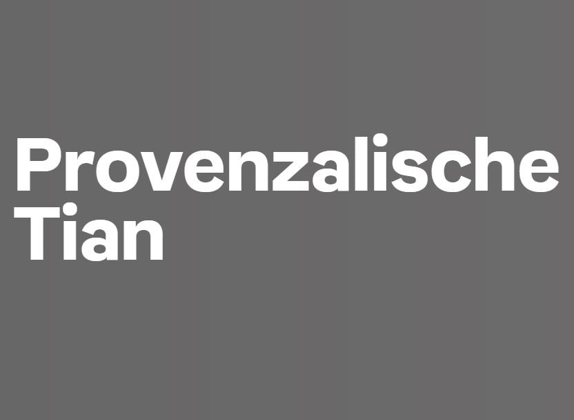 Provenzalische Tian