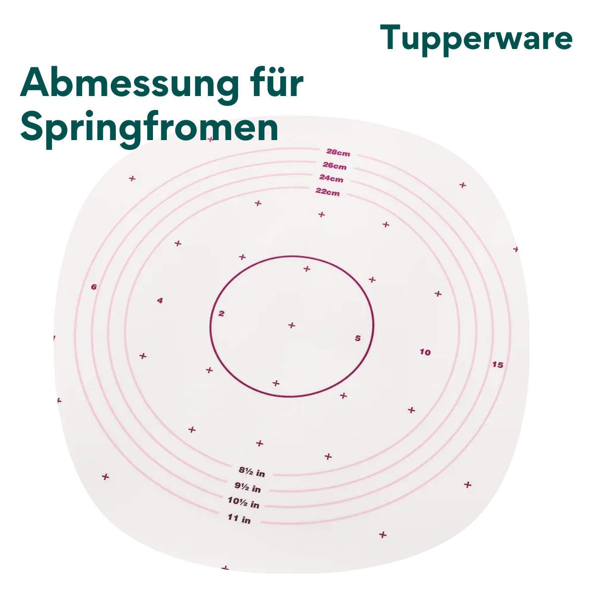 Teigunterlage von der Marke Tupperware / rutschfest / Praktisch und Ideal für alle Großen und kleinen Backkünstler / mit Praktisch granulierter Oberfläche / mit Markierungen von Handelsüblichen Springformen, Backblechen und Umrechnungstabellen / Nahaufnahme Abmessung für Springformen / Hier direkt online kaufen 